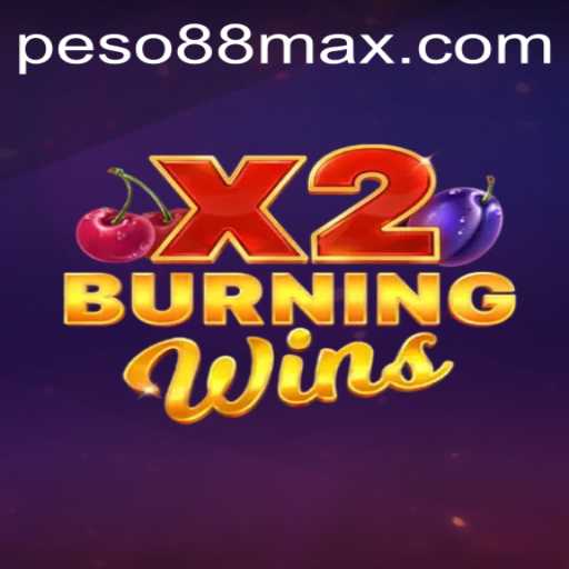BurningWinsX2: An Exciting Casino Game on Peso88 Official