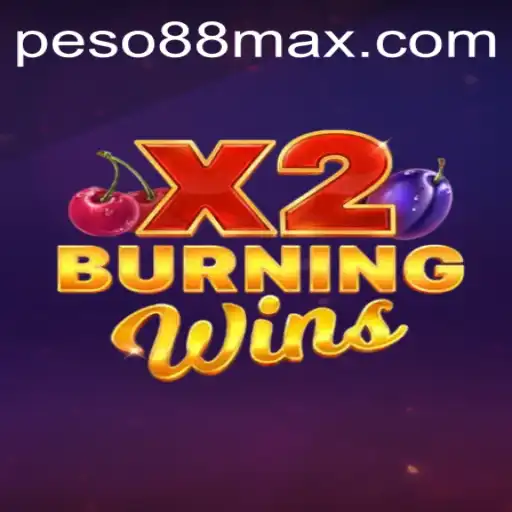 BurningWinsX2: An Exciting Casino Game on Peso88 Official