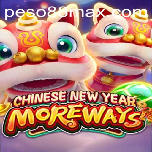Experience the Excitement of CHINESENEWYEARMOREWAYS with Peso88 Official